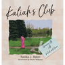 Kaliah's Club