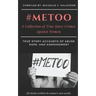#metoo: A Collection of True Story Crimes Against Women