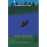 The Slave