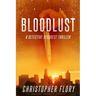 Bloodlust: a Detective Renquest thriller