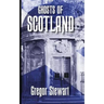 Ghosts of Scotland