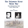 The Delaware River Water War