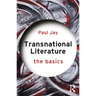 Transnational Literature: The Basics