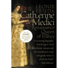 Catherine de Medici: Renaissance Queen of France