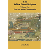 The Yellow Court Scripture, Volume One: Text and Main Commentaries