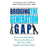 Bridging the Generation Gap