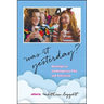 Was It Yesterday?: Nostalgia in Contemporary Film and Television