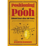 Positioning Pooh: Edward Bear After One Hundred Years
