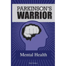 Parkinson's Warrior: Mental Health