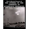 The Collected Issues of THE JOURNAL OF THE CONGRESS OF SCIENTIFIC UFOLOGIST