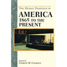 The Human Tradition in America from 1865 to the Present