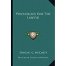 Psychology for the Lawyer