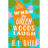 When the Green Woods Laugh