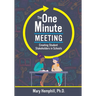 One-Minute Meeting: Creating Student Stakeholders in Schools