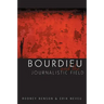 Bourdieu and the Journalistic Field
