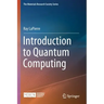 Introduction to Quantum Computing