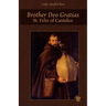 Brother Deo Gratias: St. Felix of Cantalice