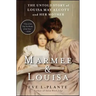Marmee & Louisa: The Untold Story of Louisa May Alcott and Her Mother