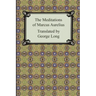 The Meditations of Marcus Aurelius