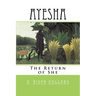 Ayesha: The Return of She