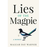 Lies of the Magpie