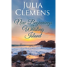 New Beginnings on Whisling Island