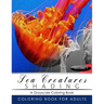 Sea Creatures Shading Volume 1: Fish Grayscale coloring books for adults Relaxation Art Therapy for Busy People (Adult Coloring Books Series, grayscal