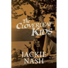 Cloverleaf Kids: Kids and adults alike will enjoy these hilarious stories and antics of me, my siblings and our friends growing up in a