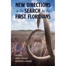 New Directions in the Search for the First Floridians
