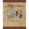 Amarigna & Tigrigna Qal Hieroglyphs for Beginners: Perfect for Travelers To Egypt and Students of Ancient Gebts