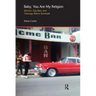 Baby, You Are My Religion: Women, Gay Bars, and Theology Before Stonewall