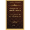 Growing Crops and Plants by Electricity: Explaining What Has Been Done on a Practical Scale