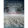 Long Island Migrant Labor Camps: Dust for Blood