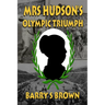Mrs Hudson's Olympic Triumph (Mrs. Hudson of Baker Street Book 5)