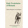 Early Vocabularies of Mohawk