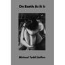 On Earth As It Is