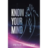 Know Your Mind