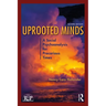 Uprooted Minds: A Social Psychoanalysis for Precarious Times
