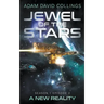 Jewel of The Stars - Season 1 Episode 2 - A New Reality