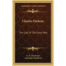 Charles Dickens: The Last of the Great Men