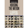 Housing the Nation - a Singapore Policy Story