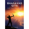 Bhagavad Gita - The Divine Song: A New Translation and Commentary