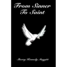 From Sinner to Saint