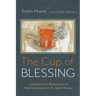 The Cup of Blessing: Looking at the Background to Holy Communion in St. John's Gospel