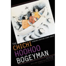 The Chichi Hoohoo Bogeyman