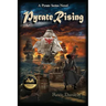 Pyrate Rising: A Pyrate Series Novel