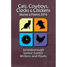 Cats, Cowboys, Clocks & Chickens: Stories & Poems 2016
