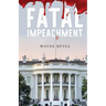 Fatal Impeachment