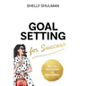 Goal Setting for Success