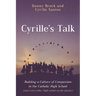 Cyrille's Talk: Building a Culture of Compassion in the Catholic High School (and Every Other High School on the Planet)